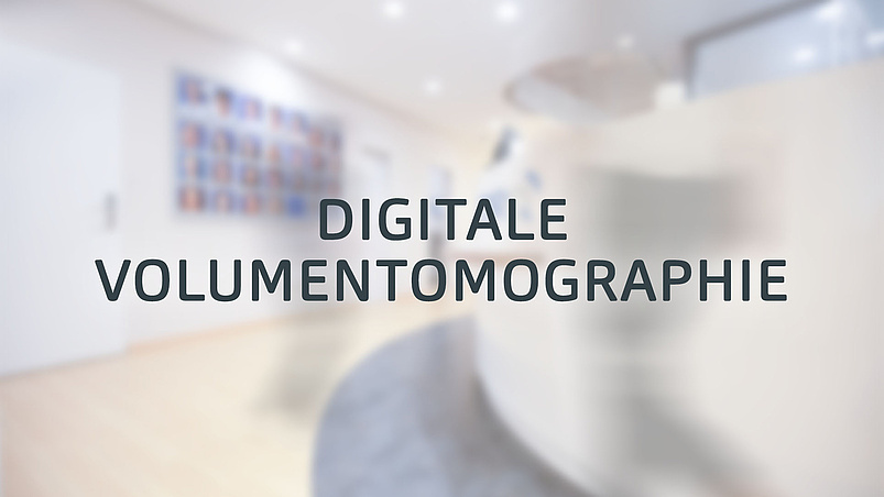 Digitale Volumen­tomo­graphie